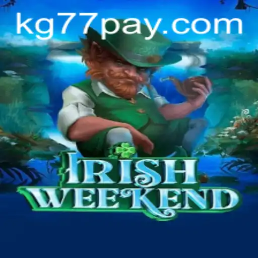 Discovering IrishWeekend: A Unique Experience with KG77.COM