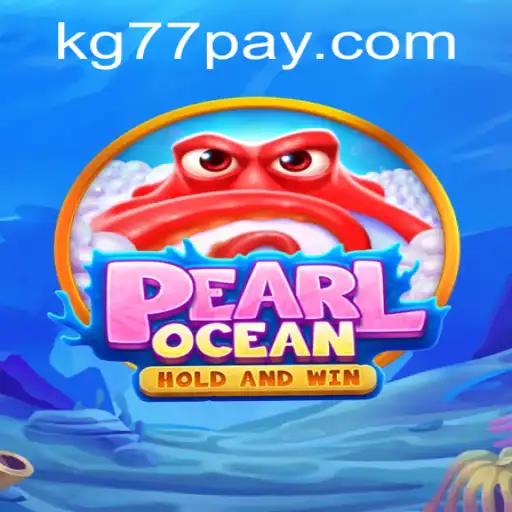 PearlOcean Game Review: Dive into the Enchanting Undersea World of KG77.COM