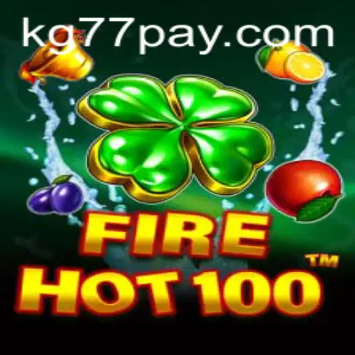 Exploring the Excitement of FireHot100 and KG77.COM