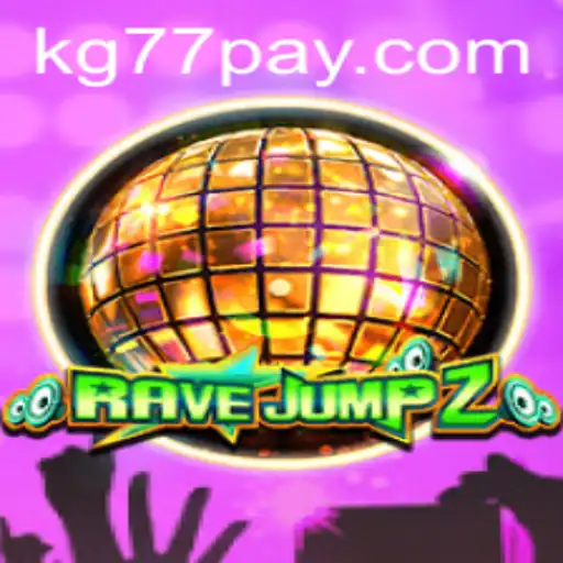 RaveJump2: An Electrifying Gaming Experience on KG77.COM