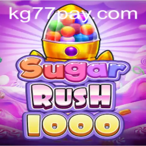 Explore the Thrills of SugarRush1000 on KG77.COM